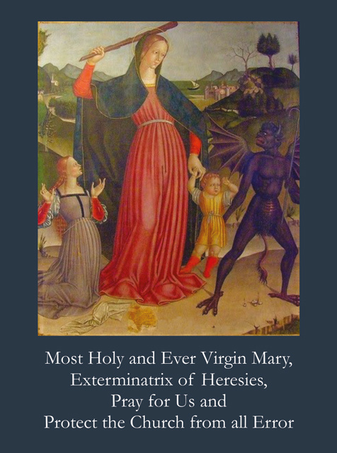 Mary, Exterminatrix of All Heresy Prayer Card***BUYONEGETONEFREE***